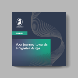 De La Rue - Your journey towards integrated design